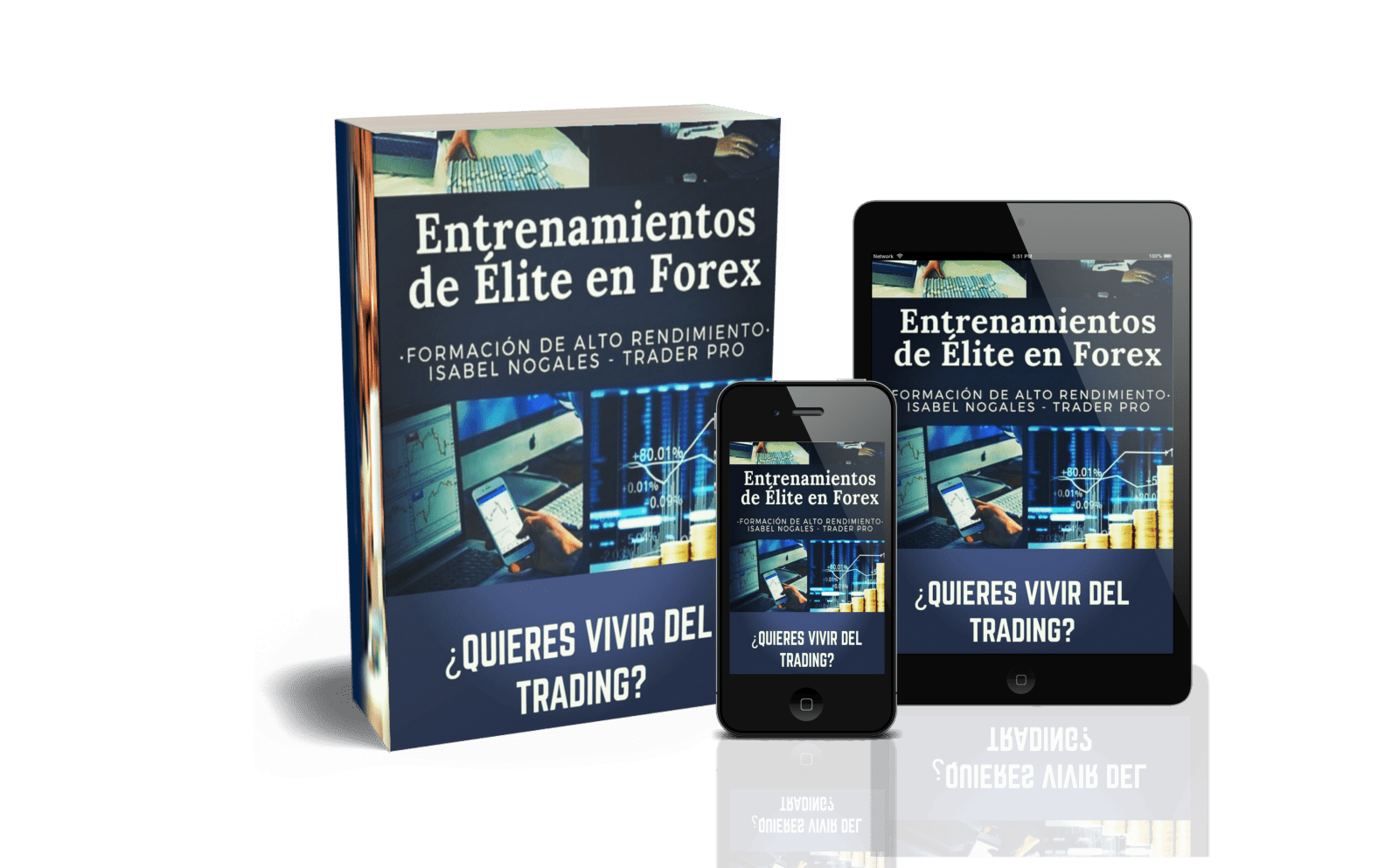 Curso trading Entrenamientos de &Eacute;lite en Forex de Isabel Nogales, trader Pro