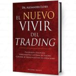 El nuevo vivir del trading Alexander Elder