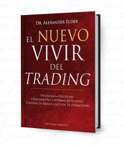 El nuevo vivir del trading Alexander Elder