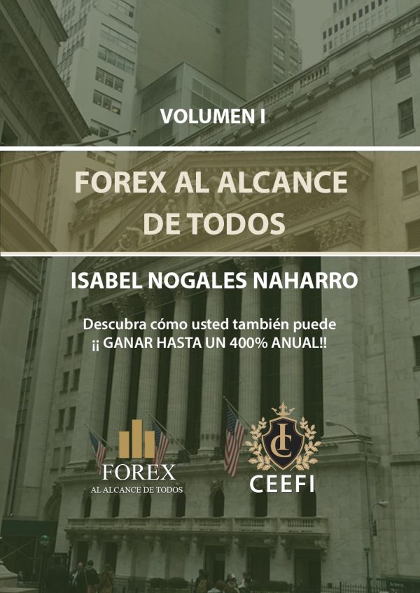 Portada libro Forex al alcance de todos volumen 1 Autor Isabel Nogales