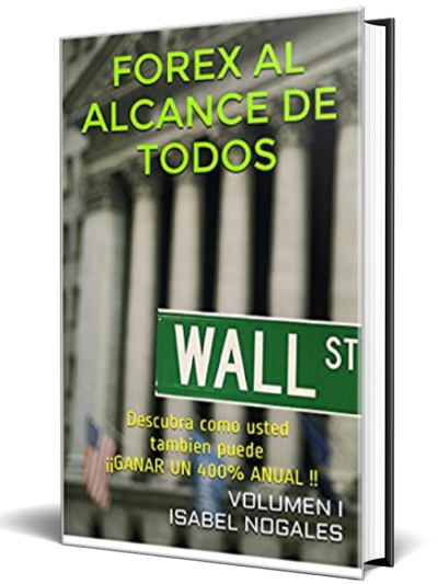 Libro Forex al alcance de todos volumen 1 Autor Isabel Nogales