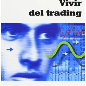 Libro Vivir del Trading Autor Alexsander Elder Formacion en trading Ceefi International